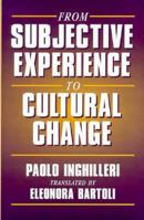 From subjective experience to cultural change 0521642485 Book Cover