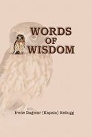 Words of Wisdom 1458333345 Book Cover