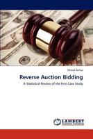 Reverse Auction Bidding 3847316532 Book Cover