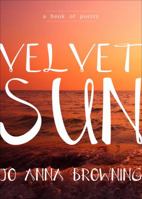 Velvet Sun 1618629018 Book Cover