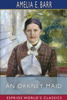 An Orkney Maid 1517323401 Book Cover
