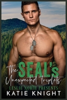 The SEAL's Unexpected Triplets 1739958217 Book Cover