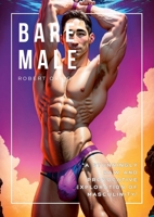 Bare Male 1447509323 Book Cover