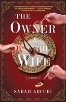 The Owner and The Wife B0BXN5KWY1 Book Cover