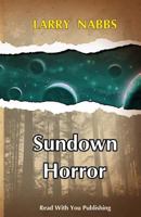 Sundown Horror 1944710051 Book Cover