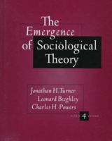 The Emergence of Sociological Theory 0495127280 Book Cover