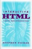 Interactive HTML: A Byte Size Introduction 0139195076 Book Cover