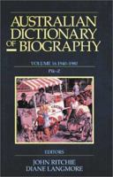Australian Dictionary of Biography V16: 1940-1980, Pik-Z Volume 16 0522849970 Book Cover