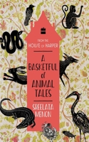A Basketful of Animal Tales: Stories From the Panchatantra 9353029694 Book Cover