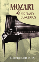 Mozart and His Piano Concertos 0486212718 Book Cover