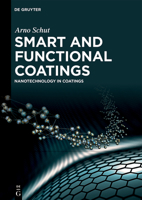 Smart and Functional Coatings: Nanotechnology in Coatings 3111326446 Book Cover