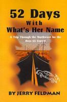 52 Days with What's Her Name 0595007694 Book Cover