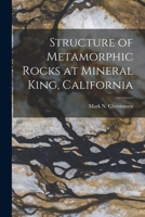 Structure of Metamorphic Rocks at Mineral King, California 1014609933 Book Cover