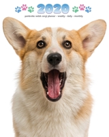 2020 Pembroke Welsh Corgi Planner - Weekly - Daily - Monthly 1642526428 Book Cover