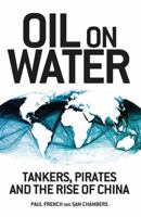 Oil on Water 184813469X Book Cover