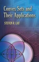 Convex Sets and Their Applications 0486458032 Book Cover