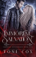 Immortal Salvation: Book 5 of The Immortal Descendants B0CMPR6J94 Book Cover