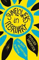 Sunflowers in February 1471406881 Book Cover
