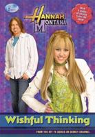 Wishful Thinking (Hannah Montana #16) 1423114213 Book Cover