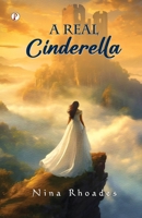 A Real Cinderella B0FJ6H3CQF Book Cover