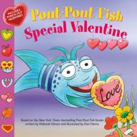Pout-Pout Fish: Special Valentine 0374310556 Book Cover