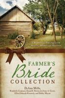 The Farmer's Bride Collection 1624162312 Book Cover