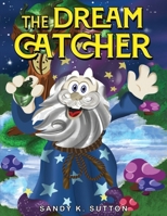 The Dreamcatcher 1787885801 Book Cover