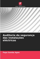Auditoria da segurança das instalações eléctricas 6205799332 Book Cover