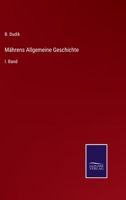Mährens Allgemeine Geschichte: I. Band 3375118341 Book Cover