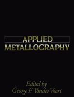 Applied Metallography 0442288360 Book Cover