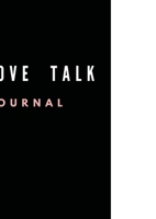 Self, Love, Talk - The Journal 1716388740 Book Cover