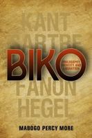 Biko: Philosophy, Identity and Liberation 0796925712 Book Cover