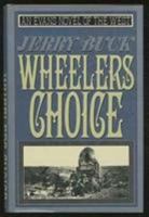 Wheeler's Choice (An M. Evans Novel of the West) 0871315971 Book Cover