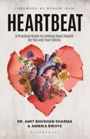 Heartbeat : A Practical Guide to Lifelong Heart Health for You and Your Family 9369522271 Book Cover