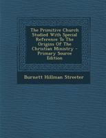The Primitive Church B0006DAC72 Book Cover