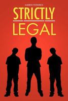 Strictly Legal 1467007862 Book Cover