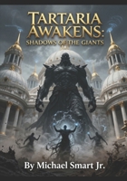 Tartaria Awakens: Shadows of the Giants (Starlight Serenade) B0GZN8B12M Book Cover