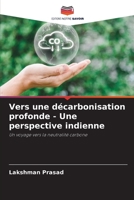 Vers une décarbonisation profonde - Une perspective indienne 6205727773 Book Cover