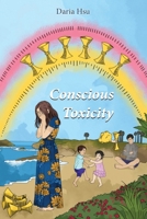 Conscious Toxicity B0CH23XH6M Book Cover