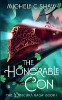 The Honorable Con (The Obscura Saga) 1764116712 Book Cover