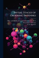 Initial Stages of Ordering In Ni4Mo 128882257X Book Cover