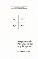 When Words Refuse to be Anything Else 9787683866 Book Cover