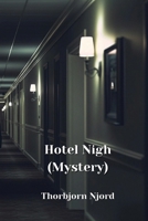 Hotel Nigh (Mystery) B0DPNYT3WK Book Cover