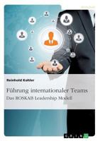 F�hrung internationaler Teams. Das ROSKAB Leadership Modell 3668357064 Book Cover