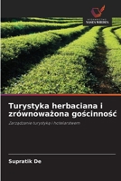 Turystyka herbaciana i zrównowazona goscinnosc (Polish Edition) 6209819435 Book Cover