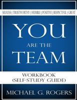 You Are the Team Workbook 1547155817 Book Cover