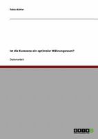 Ist die Eurozone ein optimaler Währungsraum? 3638902854 Book Cover