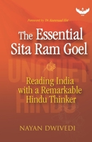 The Essential Sita Ram Goel: Reading India with a Remarkable Hindu Thinker B0FGVQV884 Book Cover