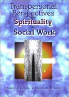 Transpersonal Perspectives on Spirituality in Social Work 0789013959 Book Cover