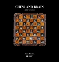 Chess and Brain: Art & Science B0BFG4TZMX Book Cover